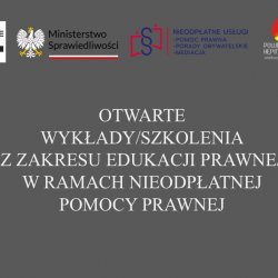 Otwarte wykłady/szkolenia z edukacji prawnej